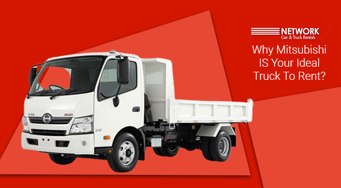 Why Mitsubishi is Your Ideal Truck to Rent?